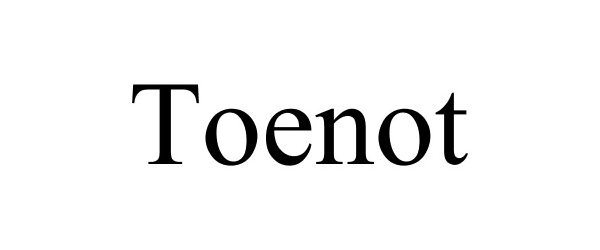Trademark Logo TOENOT