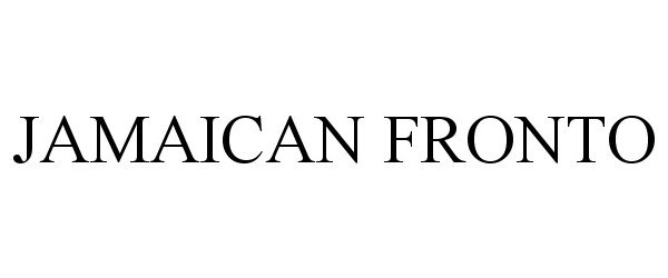 Trademark Logo JAMAICAN FRONTO