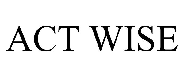 Trademark Logo ACT WISE