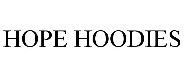 Trademark Logo HOPE HOODIES