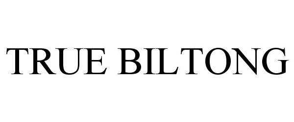 Trademark Logo TRUE BILTONG