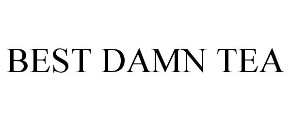 Trademark Logo BEST DAMN TEA