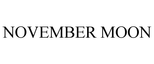 Trademark Logo NOVEMBER MOON