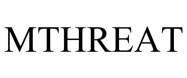Trademark Logo MTHREAT