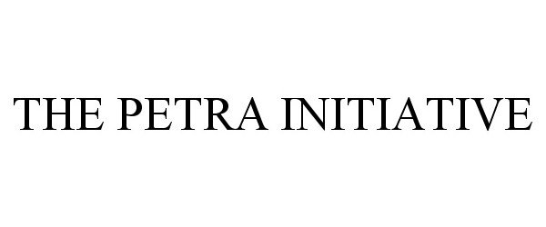 Trademark Logo THE PETRA INITIATIVE