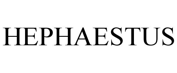 Trademark Logo HEPHAESTUS