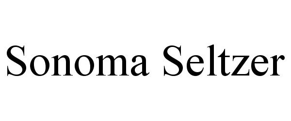 Trademark Logo SONOMA SELTZER