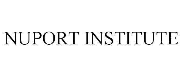 Trademark Logo NUPORT INSTITUTE