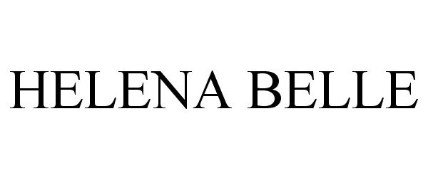 Trademark Logo HELENA BELLE