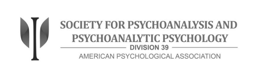 Trademark Logo SOCIETY FOR PSYCHOANALYSIS AND PSYCHOANALYTIC PSYCHOLOGY DIVISION 39 AMERICAN PSYCHOLOGICAL ASSOCIATION