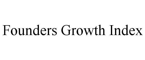  FOUNDERS GROWTH INDEX