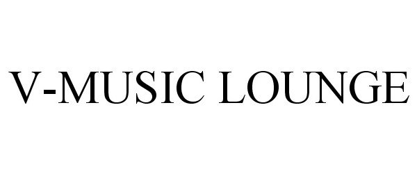 Trademark Logo V-MUSIC LOUNGE