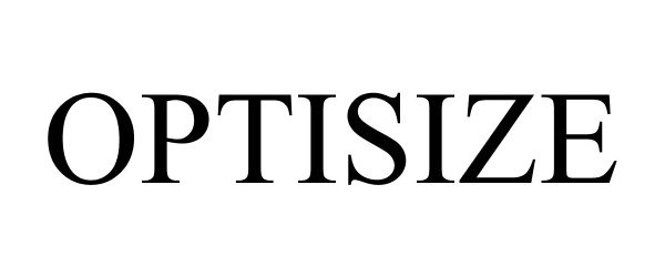 Trademark Logo OPTISIZE