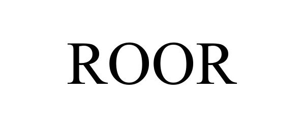 Trademark Logo ROOR