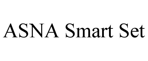 Trademark Logo ASNA SMART SET