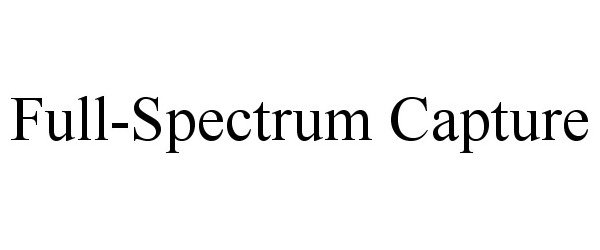  FULL-SPECTRUM CAPTURE