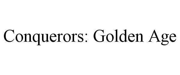  CONQUERORS: GOLDEN AGE