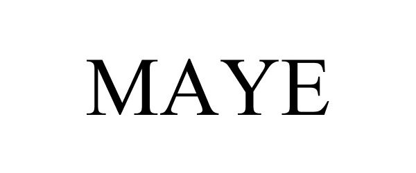 Trademark Logo MAYE