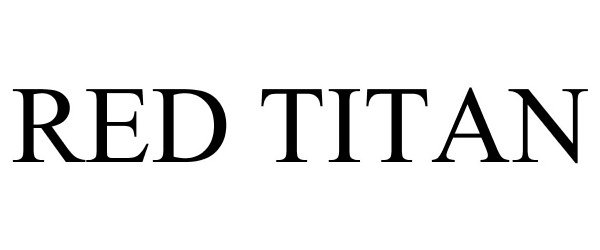 Trademark Logo RED TITAN