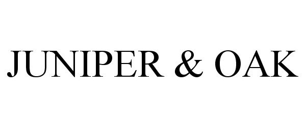 Trademark Logo JUNIPER & OAK