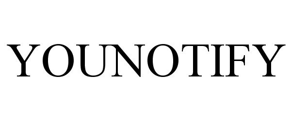 Trademark Logo YOUNOTIFY
