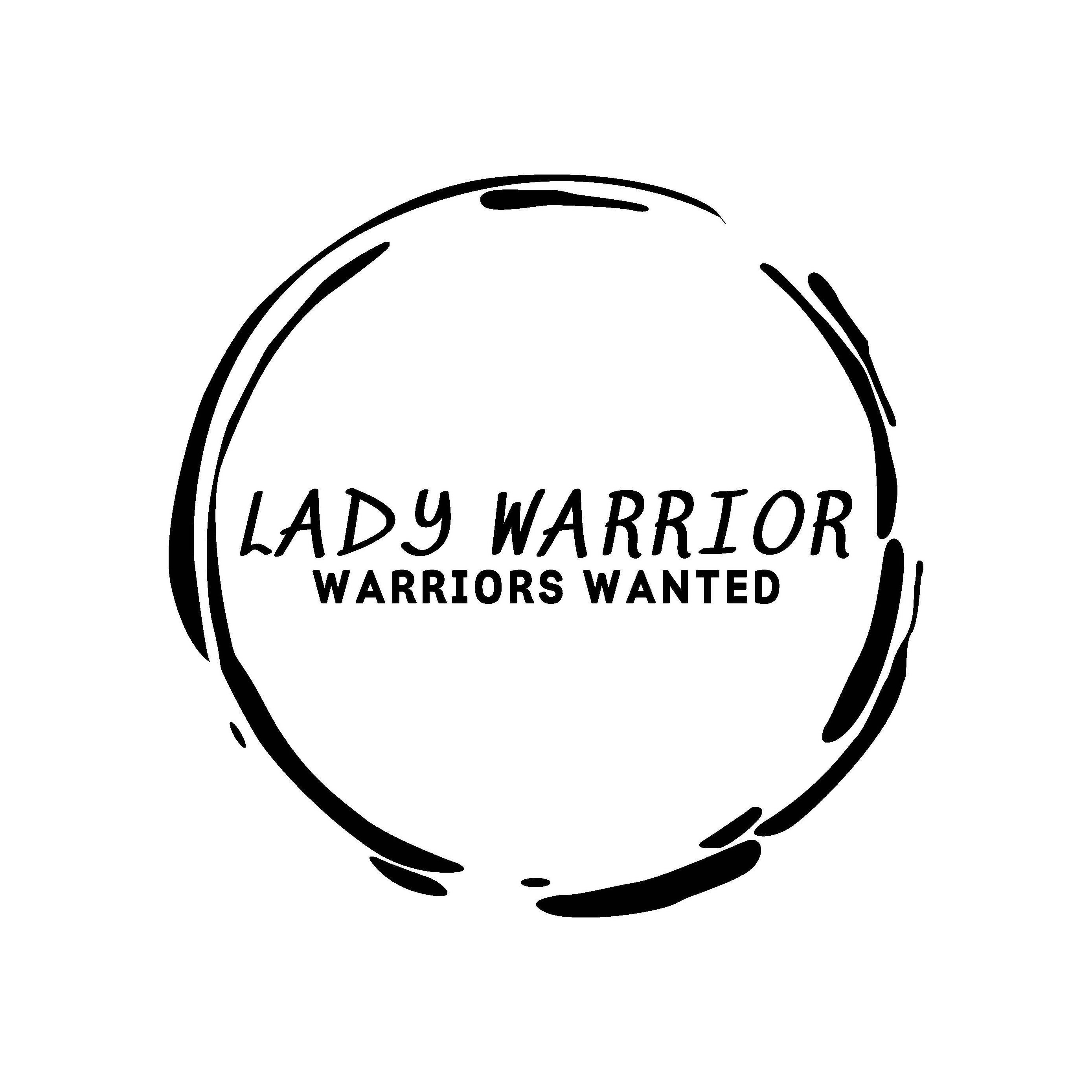 Trademark Logo LADY WARRIOR WARRIORS WANTED