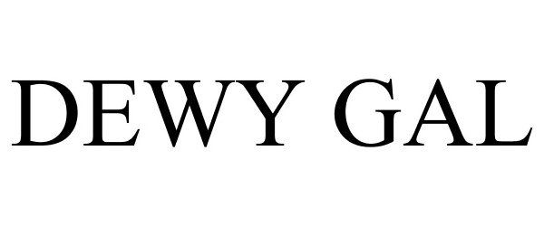 Trademark Logo DEWY GAL