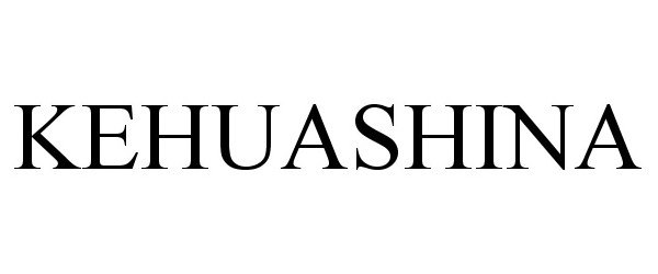 Trademark Logo KEHUASHINA