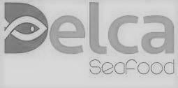 Trademark Logo DELCA SEAFOOD