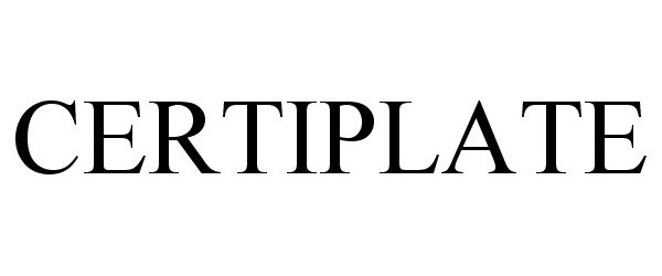 Trademark Logo CERTIPLATE