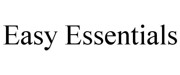 Trademark Logo EASY ESSENTIALS
