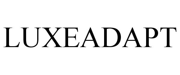 Trademark Logo LUXEADAPT