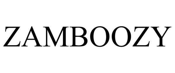 Trademark Logo ZAMBOOZY