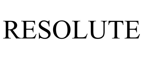 Trademark Logo RESOLUTE