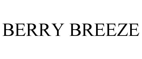 Trademark Logo BERRY BREEZE
