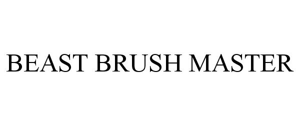  BEAST BRUSH MASTER