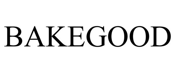 Trademark Logo BAKEGOOD