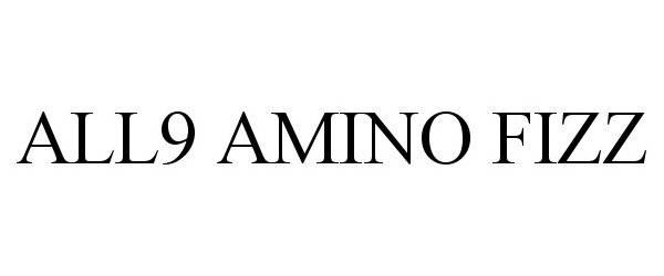 Trademark Logo ALL9 AMINO FIZZ