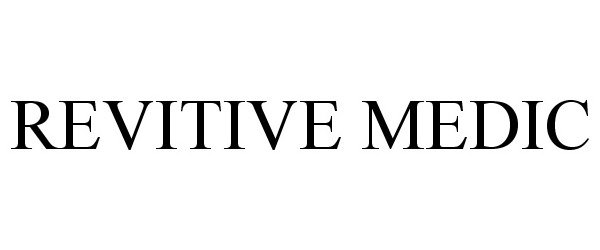 Trademark Logo REVITIVE MEDIC