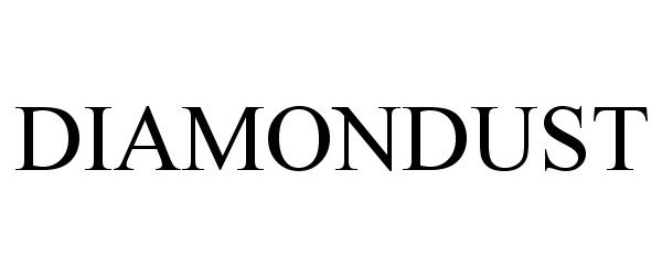 Trademark Logo DIAMONDUST