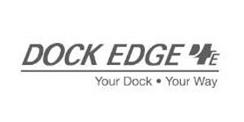 Trademark Logo DOCK EDGE DE YOUR DOCK YOUR WAY