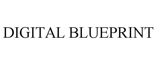 Trademark Logo DIGITAL BLUEPRINT