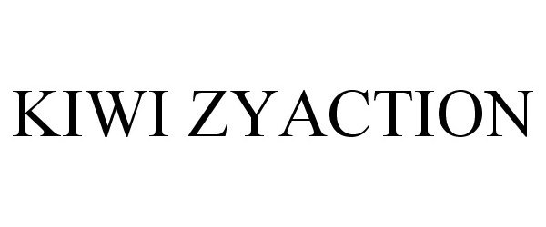Trademark Logo KIWI ZYACTION