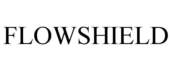 Trademark Logo FLOWSHIELD