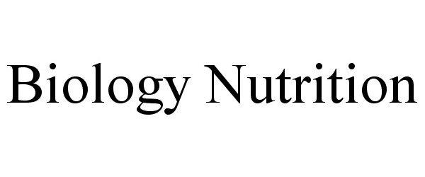 Trademark Logo BIOLOGY NUTRITION