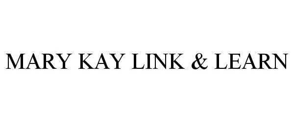  MARY KAY LINK &amp; LEARN