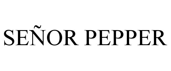 Trademark Logo SEÑOR PEPPER