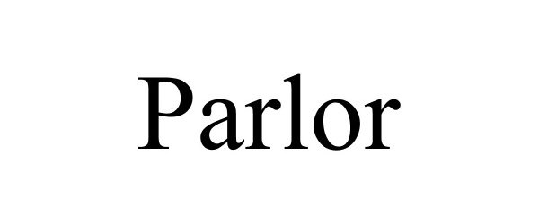 Trademark Logo PARLOR