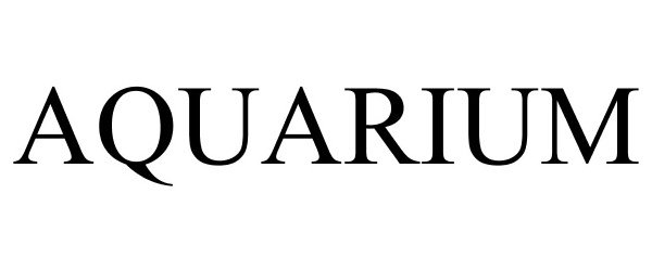 Trademark Logo AQUARIUM