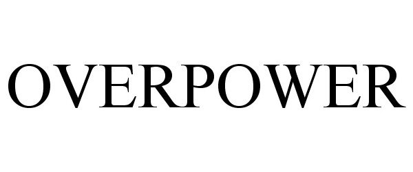 Trademark Logo OVERPOWER